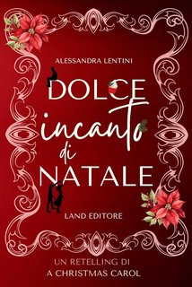 Alessandra Lentini - Dolce incanto di Natale (2024)