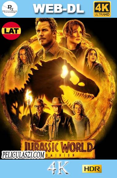 Jurassic World Dominio (2022) Ultra HD WEB-DL 4K HDR Dual-Latino VIP