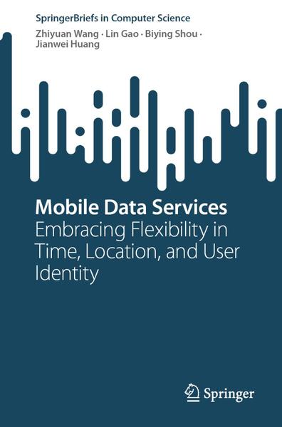 Mobile Data Services Embracing Flexibility In Time Location And User Identity (Zhiyuan Wang, Lin Gao, Biying Shou, Jianwei Huang) Mobile Data Services Embracing Flexibility In Time Location And User Identity (Zhiyuan Wang, Lin Gao, Biying Shou, Jianwei Huang)