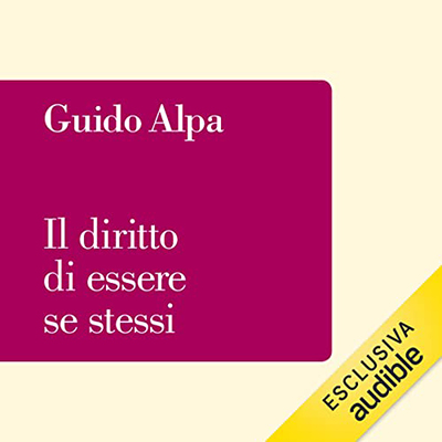 Guido Alpa - Il diritto di essere se stessi (2023) (mp3 - 128 kbps)