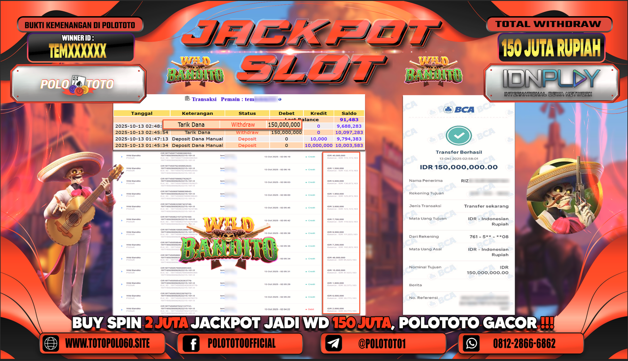 POLOTOTO JACKPOT SLOT WILD BANDITO Rp.150.000.000,- LUNAS