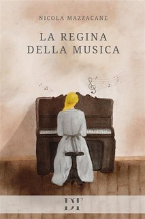 Nicola Mazzacane - La regina della musica (2024)