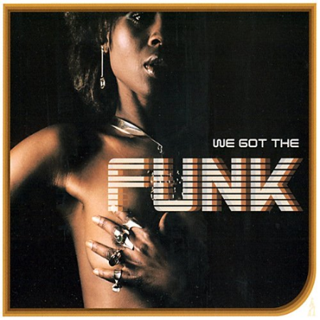 VA - We Got The Funk (3 CD, Box Set) (2002)