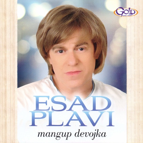 Esad Plavi - Mangup Devojka (2014) 1