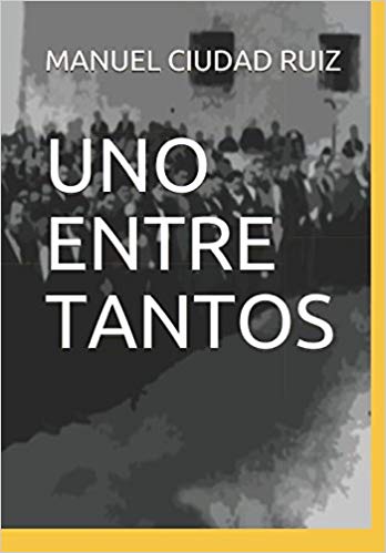 Portada - Uno entre tantos - Manuel Ciudad Ruiz (Audiolibro Voz Humana)