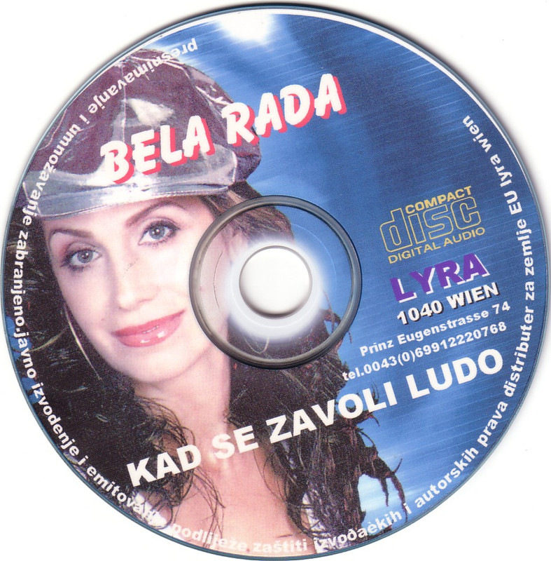 Bela Rada - 2003 - Kad se zavoli ludo - CD