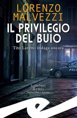 Lorenzo Malvezzi – Il privilegio del buio (2026)