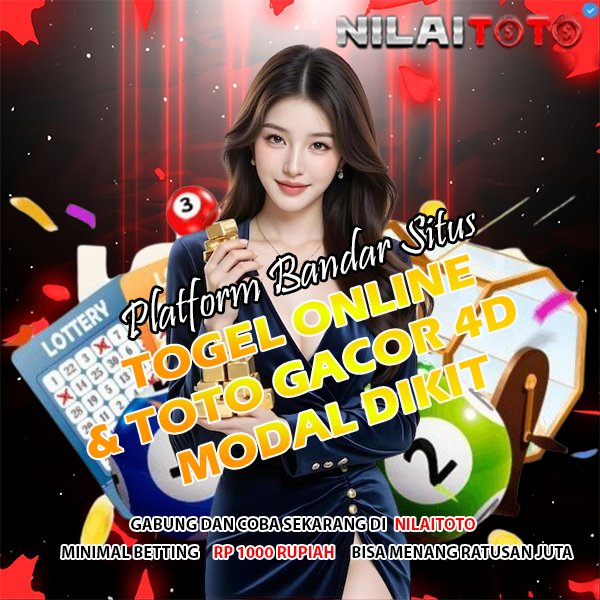 NILAITOTO ✈️ Bandar Situs Togel Online & Toto Gacor  Modal Dikit Hasil Maxwin