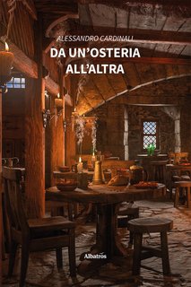 Alessandro Cardinali – Da un’osteria all’altra (2022)