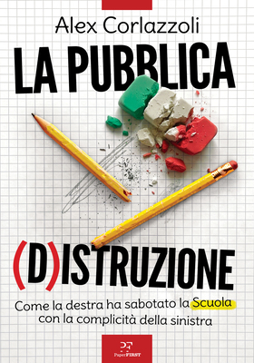 Alex Corlazzoli - La Pubblica (D)Istruzione (2026)