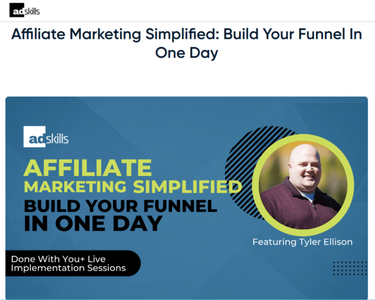 Adskills - Affiliate Marketing Simplified Build Your Funnel In One Day