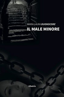 Maria Laura Buonocore – Il male minore (2020)