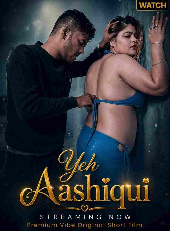 Yeh Aashiqui (2026) HDRip Hindi Short Film