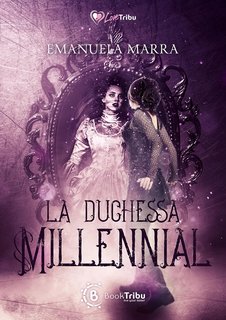 Emanuela Marra - La Duchessa Millennial (2023)
