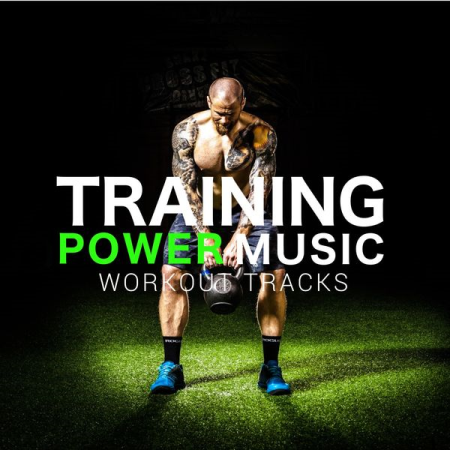 VA - Training Power Music (Workout Tracks) (2022) mp3, flac