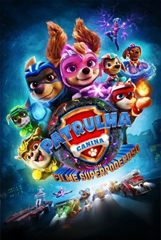 Patrulha Canina: Um Filme Superpoderoso Torrent (2023) WEB-DL 1080p Dual Áudio