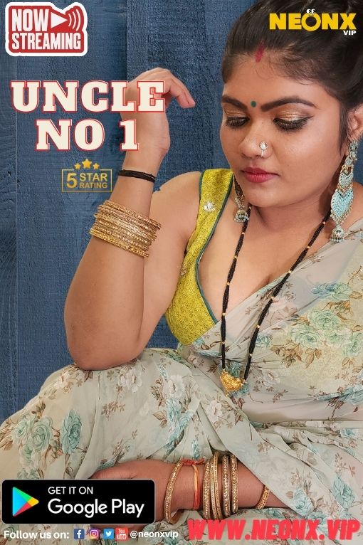 18+ Uncle No.1 (2023) Uncut NeonX Originals Short Film 720p HDRip 350MB Download