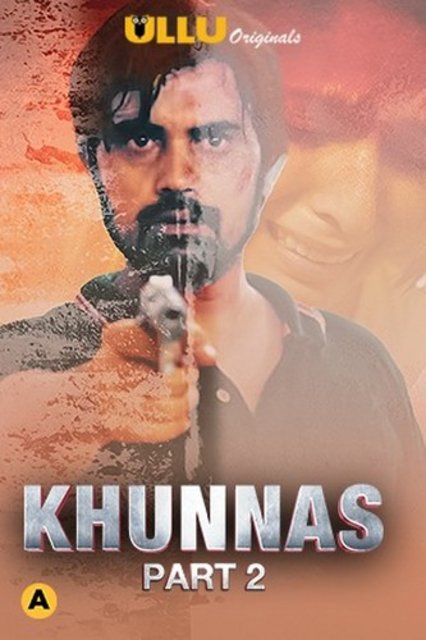 18+ Khunnas Part-2 (2021) S01 Hindi Complete Web Series 720p HDRip 400MB Download