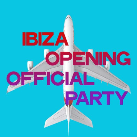 VA - Ibiza Opening Official Party (Selection House Music Ibiza Party) (2020)