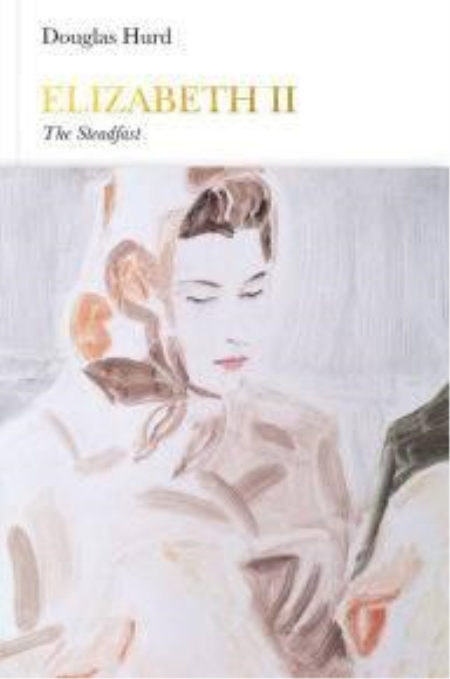 Elizabeth II: The Steadfast (Penguin Monarchs)