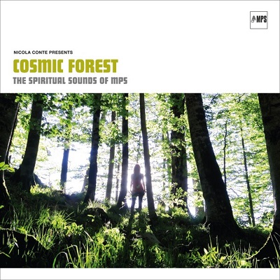 Nicola Conte - Cosmic Forest - The Spiritual Sounds of MPS (2018) .mp3 - 320 kbps