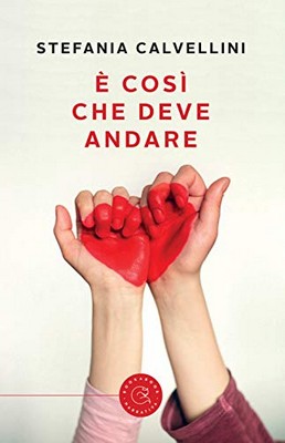 Stefania Calvellini - È così che deve andare (2019)