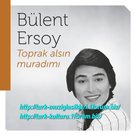 Bulent Ersoy - Toprak Alsin Muradimi [1976] (1)