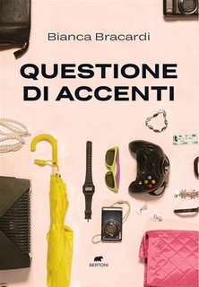 Bianca Bracardi - Questione di accenti (2023)