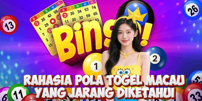 Rahasia Pola Togel Macau Yang Jarang Diketahui