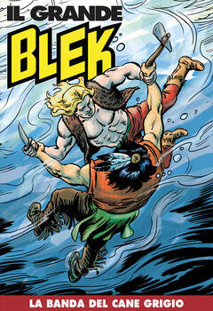 Il Grande Blek 287 - La banda del Cane Grigio (2024)