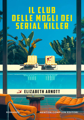 Elizabeth Arnott - Il club delle mogli dei serial killer (2026)