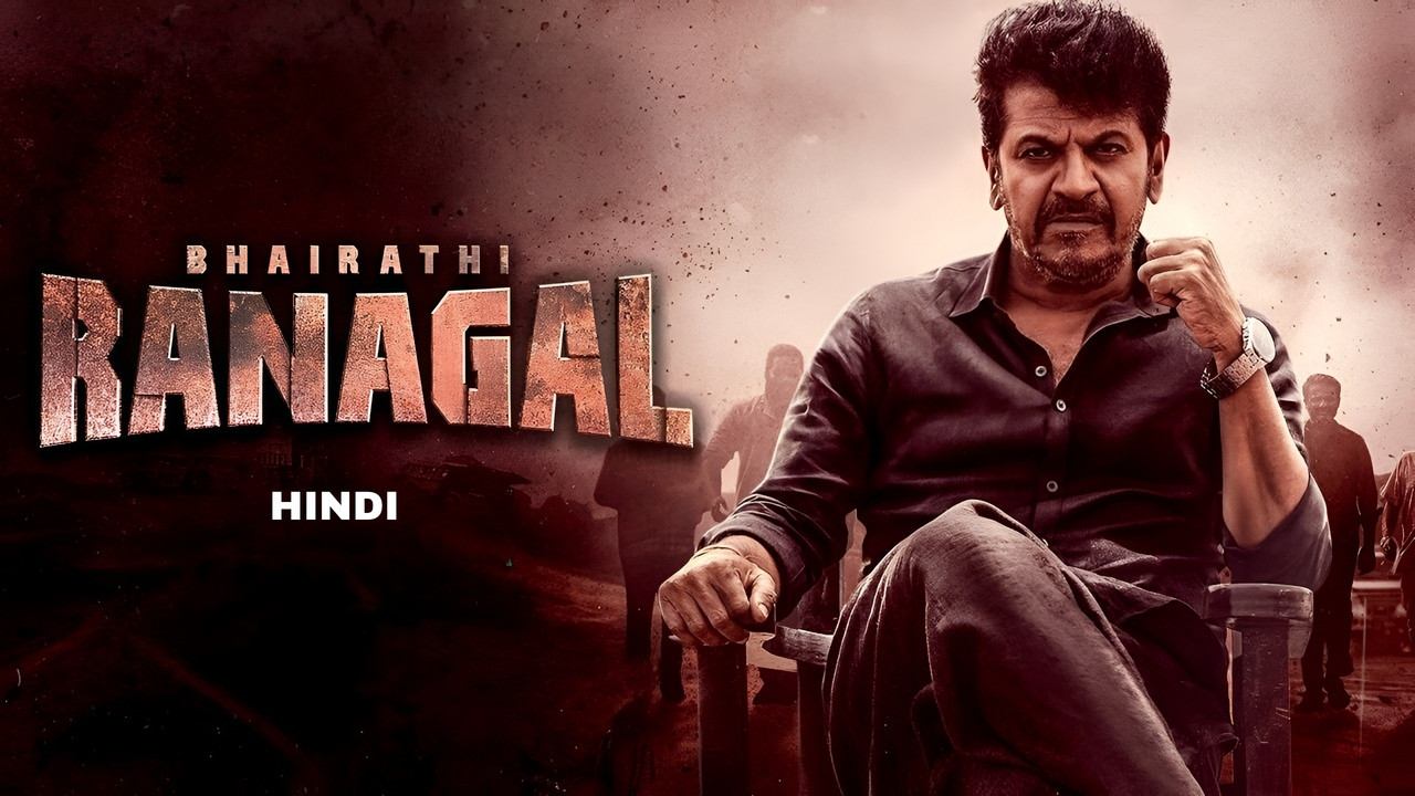 Bhairathi Ranagal (2024) [Hindi-Kannada]