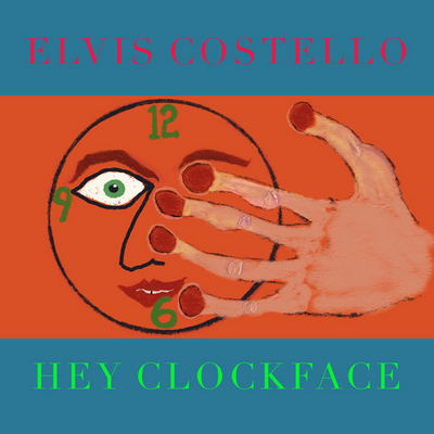 Elvis Costello - Hey Clockface (2020) {WEB Hi-Res}