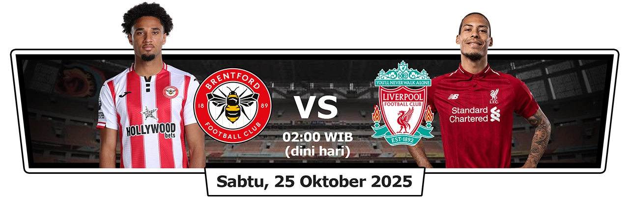 Prediksi Skor & Tips: Brentford vs Liverpool Pekan ke-9 EPL