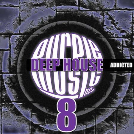 VA - Deep House Addicted 8 (2020)