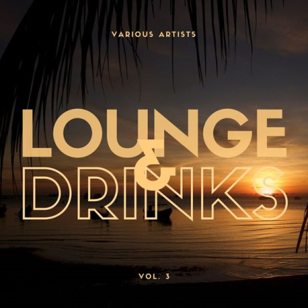 Various Artists   Lounge & Drinks, Vol. 3 (2020)