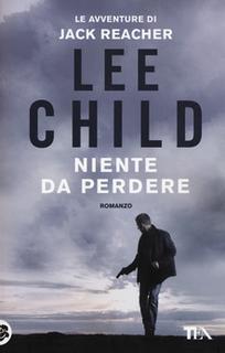 Lee Child - Niente da perdere (2012) .mp3 - 64 kbps