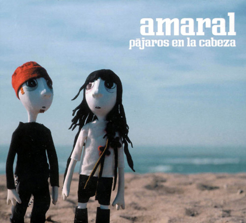 Amaral P jaros en la cabeza 2005 - Amaral - Pájaros en la cabeza [2005] [Flac] [Mp3] [Varios servidores]