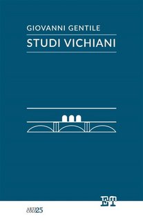 Giovanni Gentile - Studi vichiani (2023)