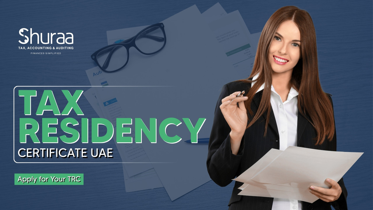 Tax Residency Certificate Dubai, UAE