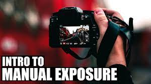 Beginners Guide to Manual Camera Exposure