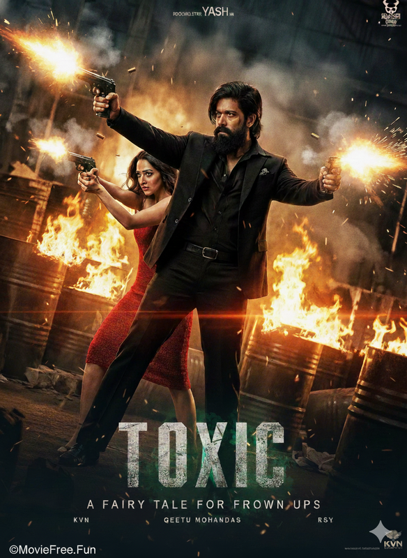 Toxic Full Movie Download Yash Kiara Advani