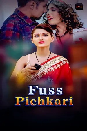 Fuss Pichkari (2026) Akkuott S01 E01-02 Web Series