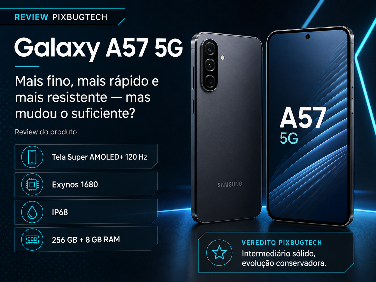 Review Galaxy A57 5G: Samsung refina seu melhor intermediário, mas joga seguro demais