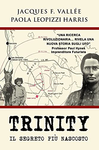Jacques F. Vallée, Paola Leopizzi Harris ─  Trinity : Il segreto più nascosto (2021)