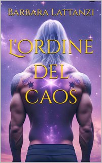 Barbara Lattanzi - L'ordine del caos (2024)