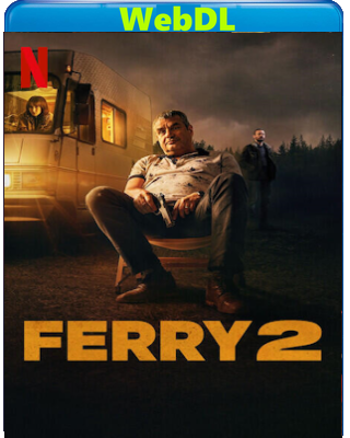 Ferry 2 (2024) WEB-DL 720p H264 E-AC3+AC3 ITA DUTCH