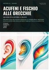 Ishtar A.I. Saage – Acufeni e Fischio alle Orecchie: Una Guida per la Gestione e il Sollievo (2026)