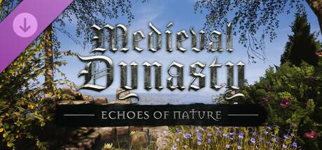 Medieval-Dynasty-Echoes-of-Nature.jpg