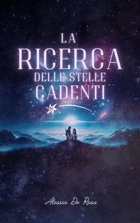 Alessia De Rosa - La Ricerca Delle Stelle Cadenti (2024)